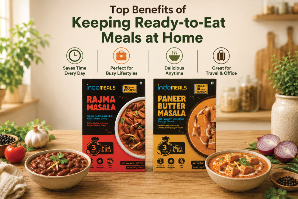 Top Benefits of Keeping Ready-to-Eat Meals at Home